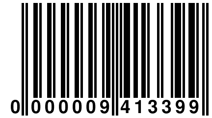 0 000009 413399