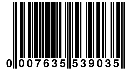 0 007635 539035