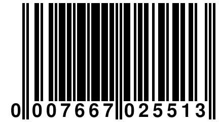 0 007667 025513