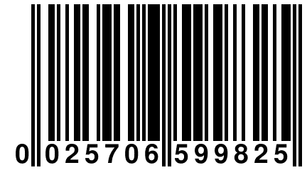 0 025706 599825