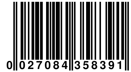 0 027084 358391