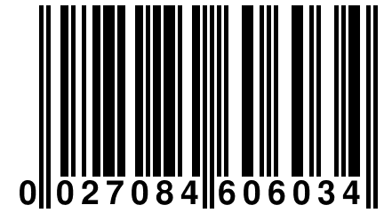 0 027084 606034