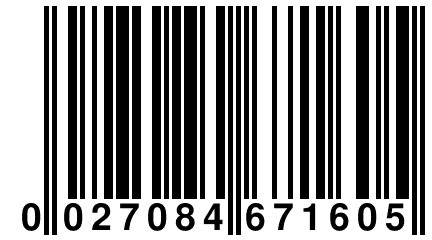 0 027084 671605