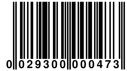 0 029300 000473