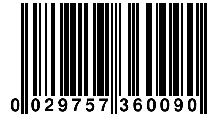 0 029757 360090