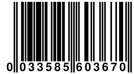 0 033585 603670