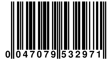 0 047079 532971