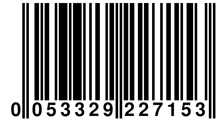 0 053329 227153