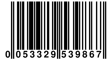 0 053329 539867