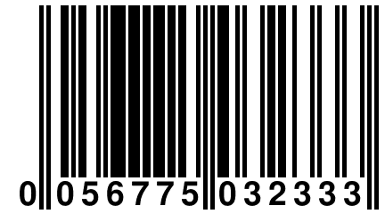 0 056775 032333