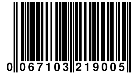 0 067103 219005