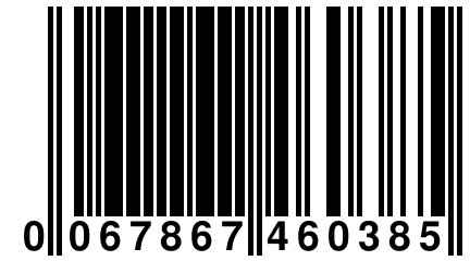 0 067867 460385