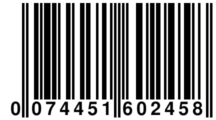 0 074451 602458