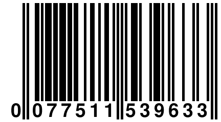 0 077511 539633