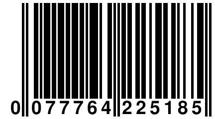 0 077764 225185