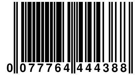 0 077764 444388