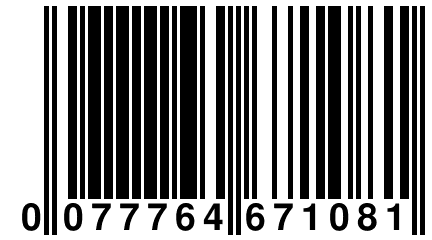 0 077764 671081