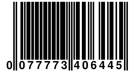 0 077773 406445