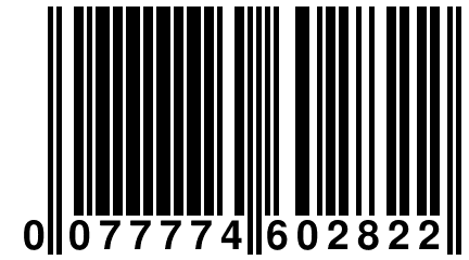 0 077774 602822