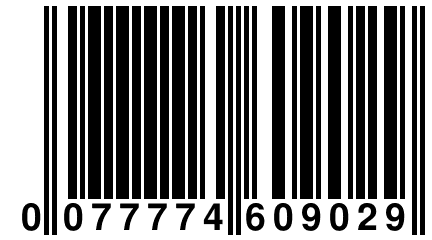 0 077774 609029