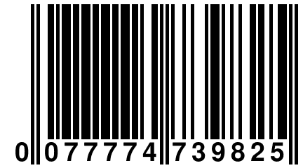 0 077774 739825