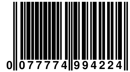 0 077774 994224