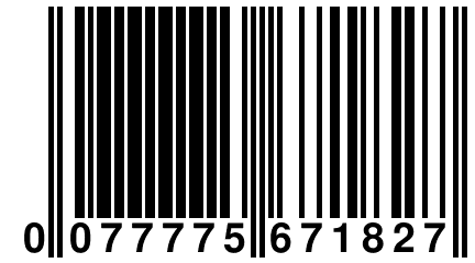 0 077775 671827