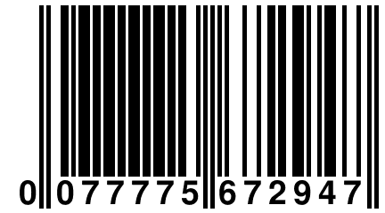 0 077775 672947