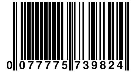 0 077775 739824