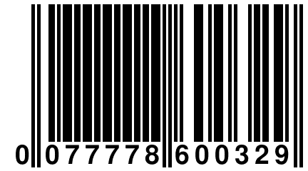 0 077778 600329