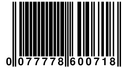 0 077778 600718