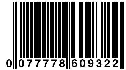 0 077778 609322