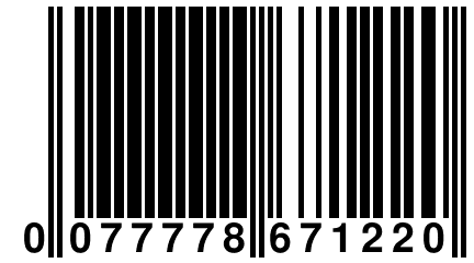 0 077778 671220