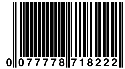 0 077778 718222