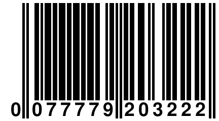 0 077779 203222