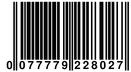 0 077779 228027