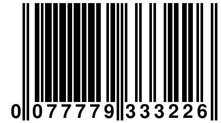 0 077779 333226