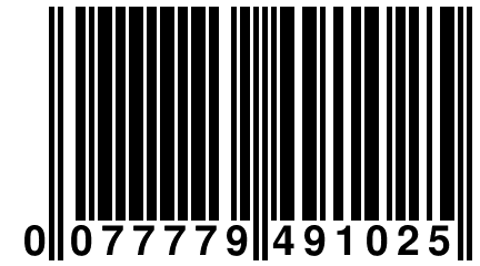 0 077779 491025