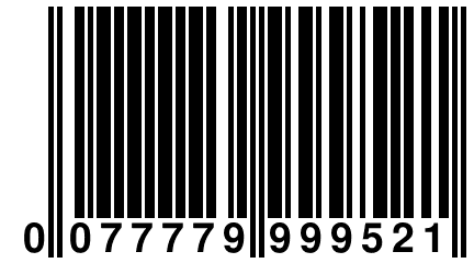 0 077779 999521