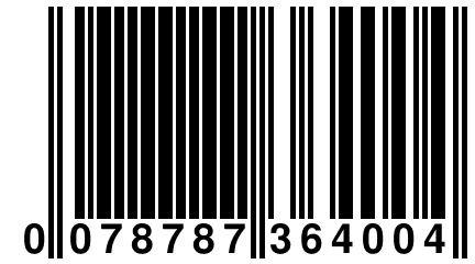 0 078787 364004