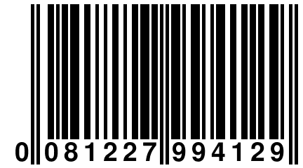 0 081227 994129