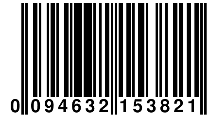 0 094632 153821