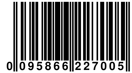 0 095866 227005