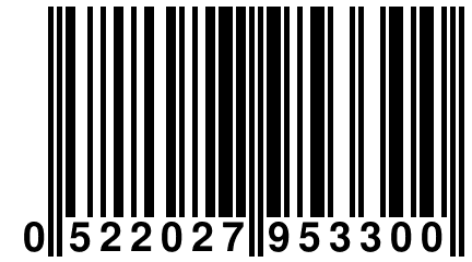 0 522027 953300