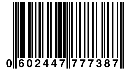 0 602447 777387