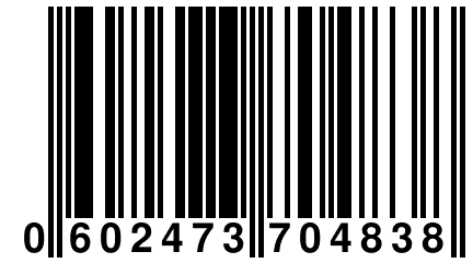 0 602473 704838