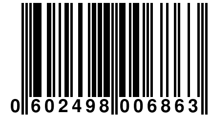 0 602498 006863