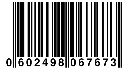 0 602498 067673