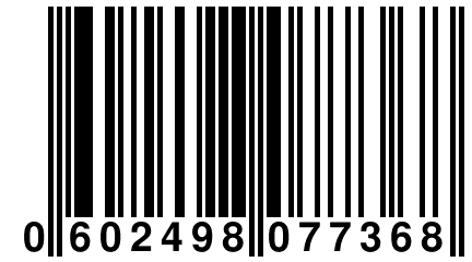 0 602498 077368