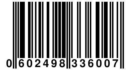 0 602498 336007